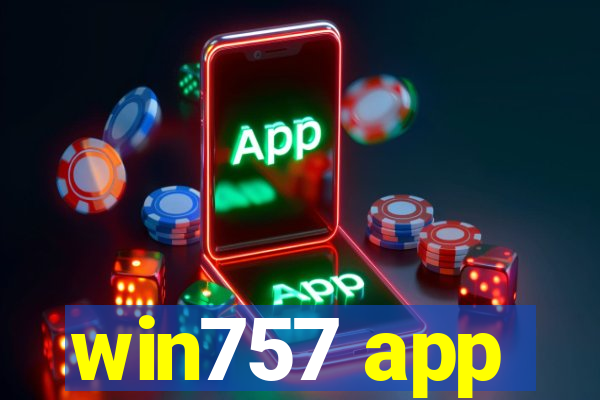 win757 app